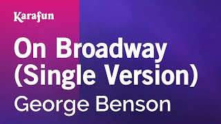 Karaoke On Broadway (Single Version) - George Benson *