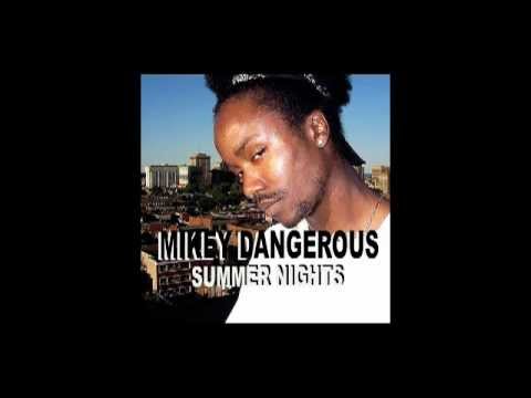 Summer Nights-Mikey Dangerous