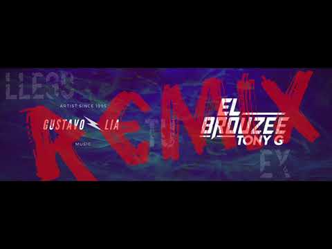 LLEGÓ TU EX REMIX - TONY G BROUZEE FT GUSTAVO LIA ( OFFICIAL AUDIO )