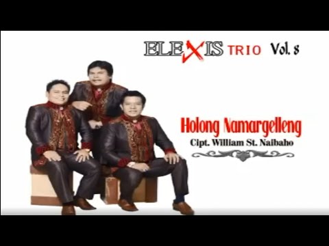 HOLONG NA MARGELLENG||TRIO ELEXIS||LAGU BATAK TERBARU