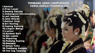 Download lagu TEMBANG JAWA CAMPURSARI TERPOPULER... mp3