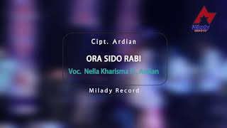 Nella Kharisma ft Ardrian Ora Sido Rabi Lagista