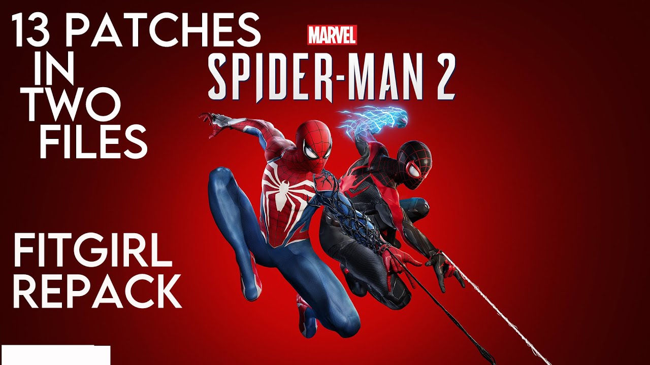 Marvel Spider Man 2 Fitgirl Repack For 4 gb Gpu Users | 13 Patches in 2 Files
