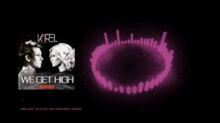 Karel Ullner - We Get High - Andy Sikorski Remix