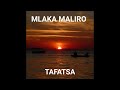 Mlaka Maliro Tafatsa