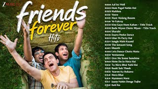 Friends Forever Hits ❤️ - Full Album | Aal Izz Well, Veere, Makhna, Hum Pagal Nahin Hai, Mera Bhai