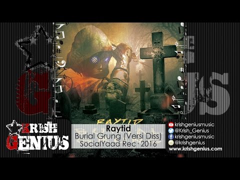 Raytid - Burial Grung (Versi Diss) August 2016