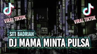 Download lagu DJ MAMA MINTA PULSA SITI BADRIAH REMIX VIRAL TERBARU 2024 mp3 Download lagu DJ MAMA MINTA PULSA SITI BADRIAH REMIX VIRAL TERBARU 2024 mp3