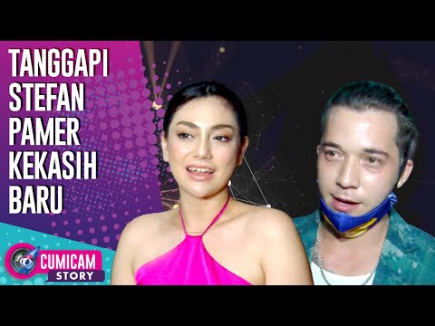 Inilah Tanggapan Celine Evangelista ketika Stefan William Sudah Pamerkan Pacar Baru - Cumicam