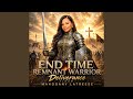 END TIME REMNANT WARRIORS INTRO