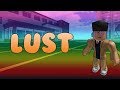 Lil skies - Lust (Official Roblox Music Video) Lil skies - Lust (Official Roblox Music Video)