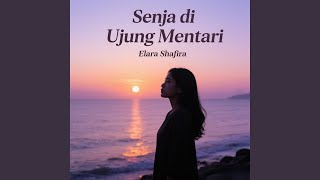 Download lagu Senja di Ujung Mentari mp3 Download lagu Senja di Ujung Mentari mp3