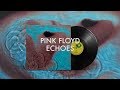 Pink Floyd - Echoes (Remastered) - 5.1