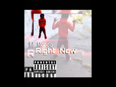 Right Now - Mooda