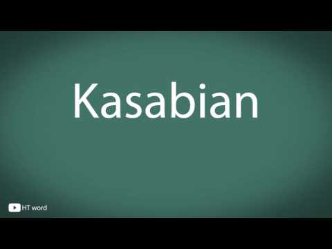 How to pronounce Kasabian