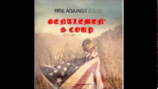 Rise Against - ENDGAME track 10 - Gentlemen&#39;s Coup