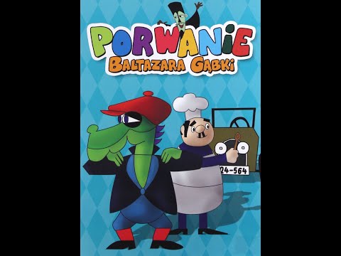 Porwanie Baltazara Gąbki - cała historia