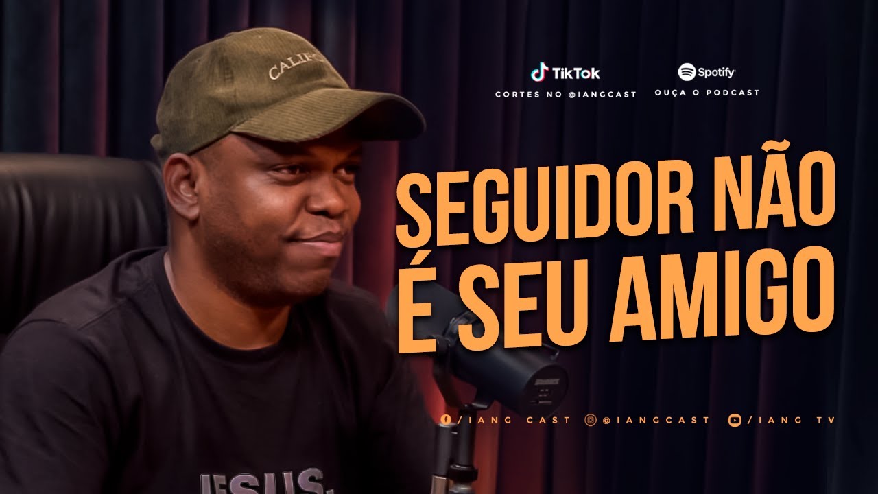 CUIDADO COM AMIZADES! PR. JACKSON MARQUES- | IANG CAST #21