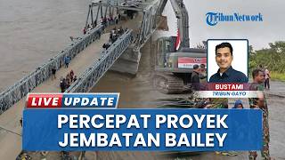 Jembatan Bailey Karang Rejo di Bener Meriah Segera Rampung, Sempat Viral Karena Amblas
