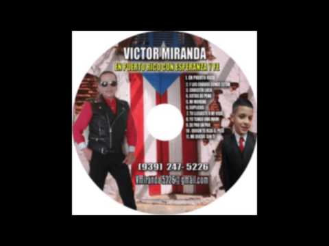 Victor Miranda - Y los chavos donde estan?