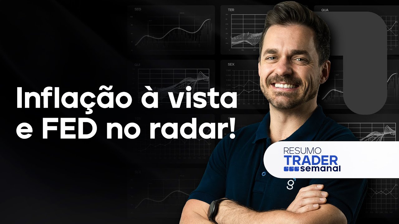 🔴 22/09/2024 - Inflação à vista e FED no radar! | Resumo Trader Semanal