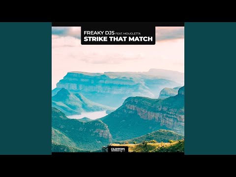 Strike That Match (feat. Mougletta) (Radio Edit)