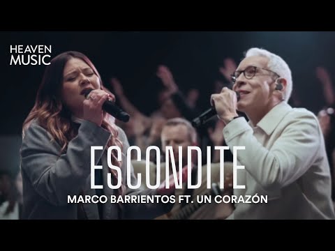 Escondite | Marco Barrientos Ft. Un Corazón (Video Letra)
