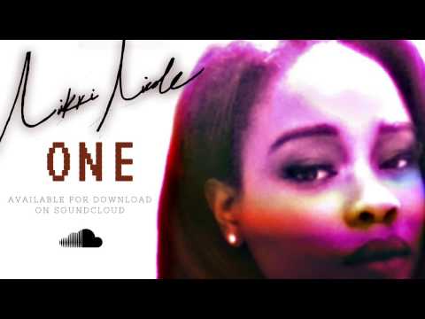 Nikki Nicole - One | @naswillshine |