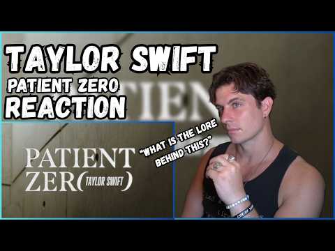 Taylor Swift - Patient Zero (First Listen) People Need to Relax...