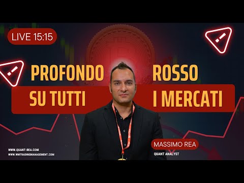 LIVE 15:15 - PROFONDO ROSSO SU TUTTI I MERCATI