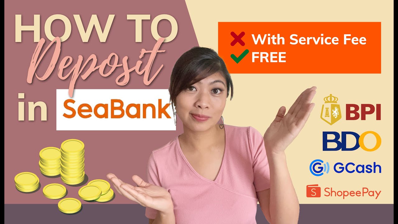 HOW TO : Deposit or Cash In in Seabank | With or Without Service Fee