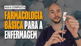 Esse é o MÍNIMO sobre FARMACOLOGIA que a ENFERMAGEM DEVE SABER