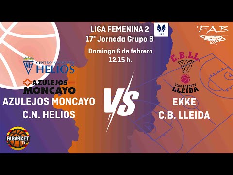 Azulejos Moncayo Helios-EKKA C.B. Lleida (LF2 06/02/22)