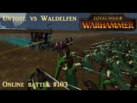 Der Black Coach kehrt zurück! - Untote vs Waldelfen - Total War: Warhammer Online Ladder #103