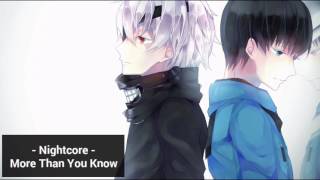 Nightcore - More Than You Know [ Spoken ]