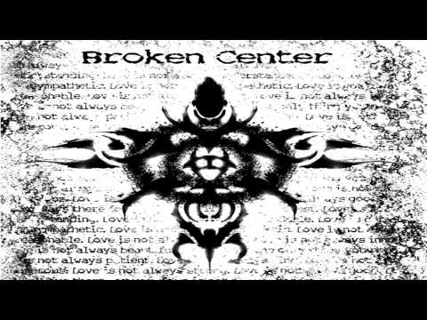 Broken Center - Anti-Me