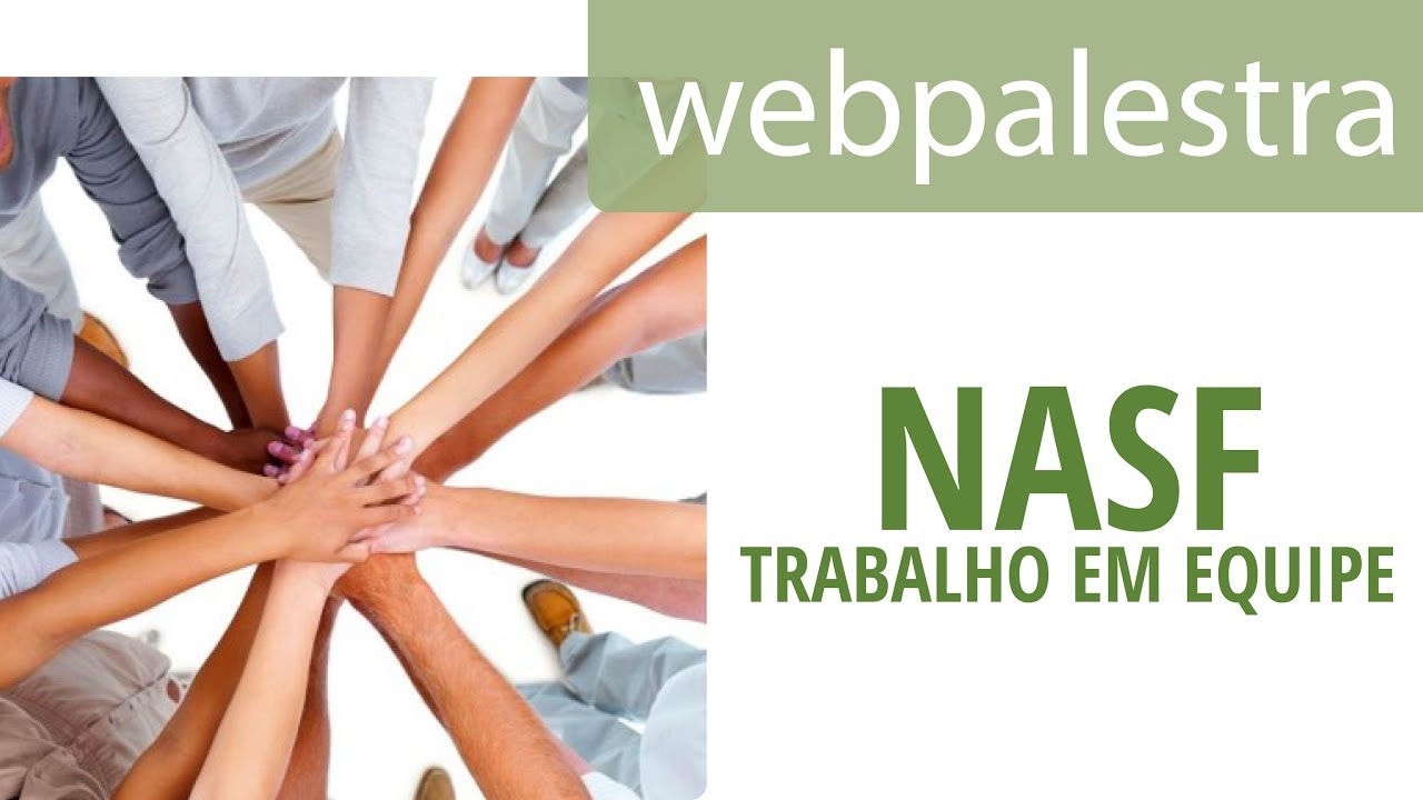 Webpalestra - NASF: Trabalho em equipe