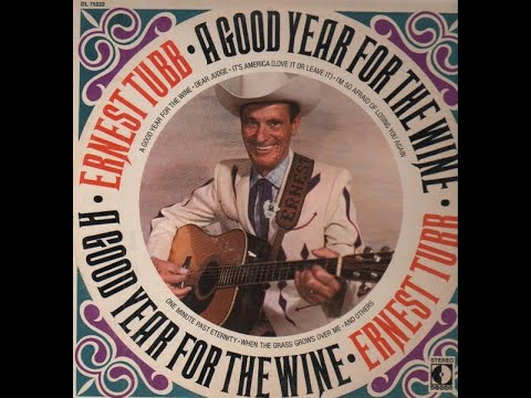 Ernest Tubb "A Good Year for the Wine" complete vinyl Lp