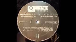Elite Force - Drop The Groove (DJ Astrid Remix)