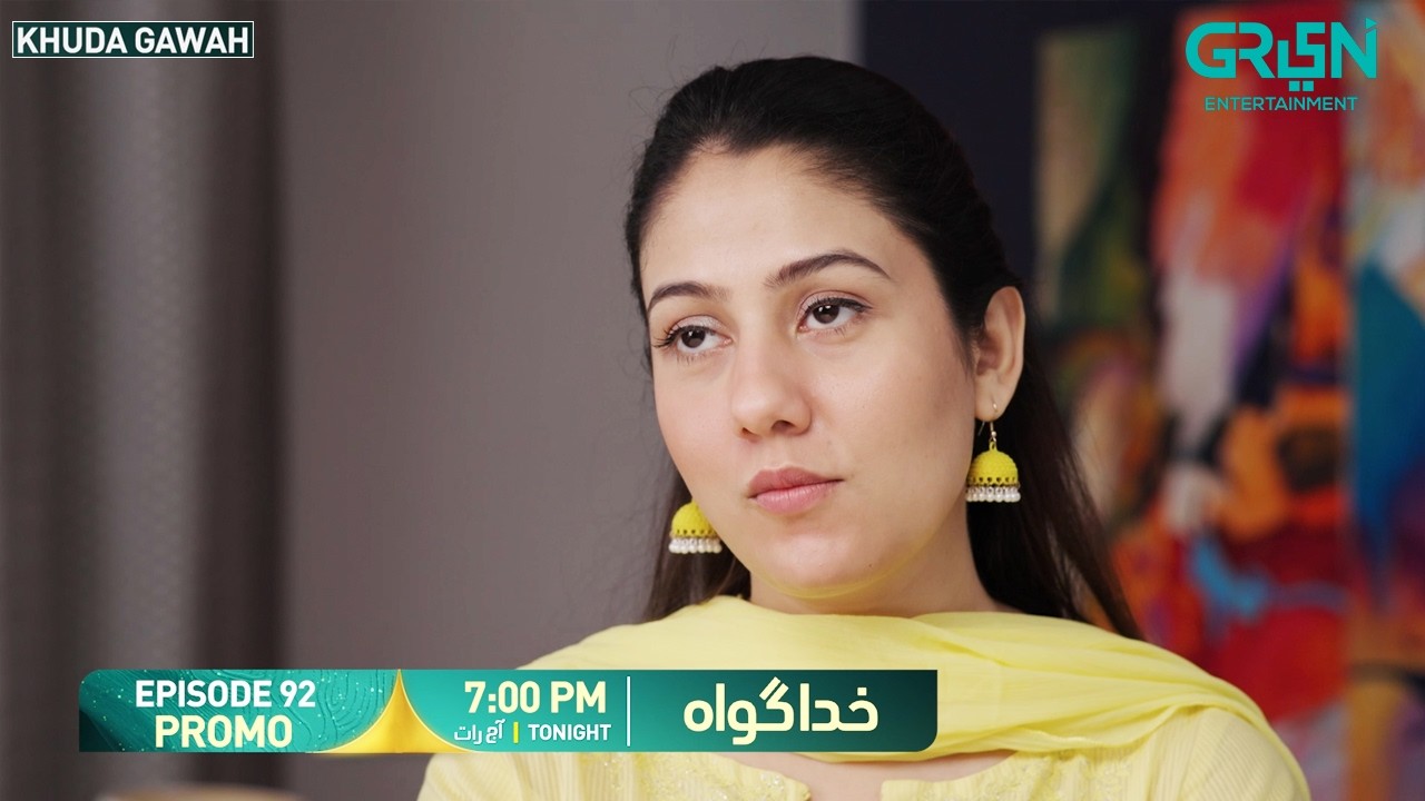 Khuda Gawah Episode 92 Promo | Tonight at 7:00 PM | Only on Green TV Entertainment