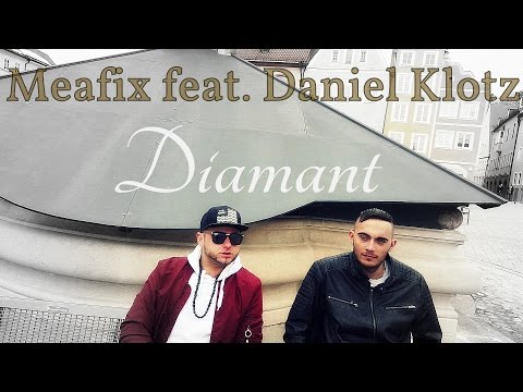 Meafix feat. Daniel Klotz - Diamant (Offizielles Musikvideo)