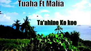Tuaha & Malia - Ta'ahine ko koe pe ♥ by DJ Joss Lay