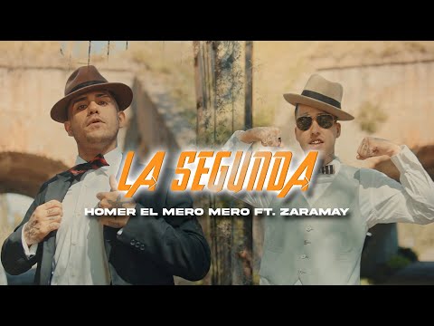 Homer el Mero Mero ft. Zaramay - La Segunda (Video Oficial)