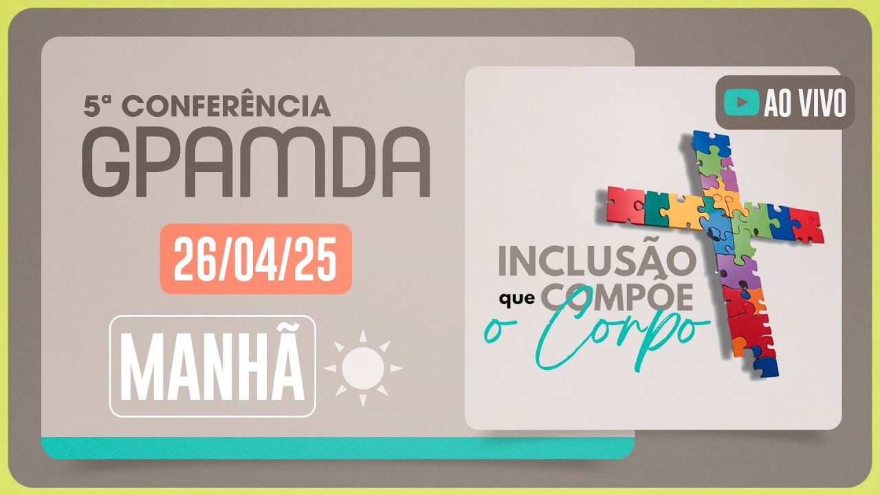 5° Conferência GPAMDA  - Manhã | IP Pinheiros