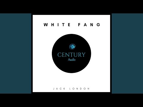 Chapter 20 - White Fang