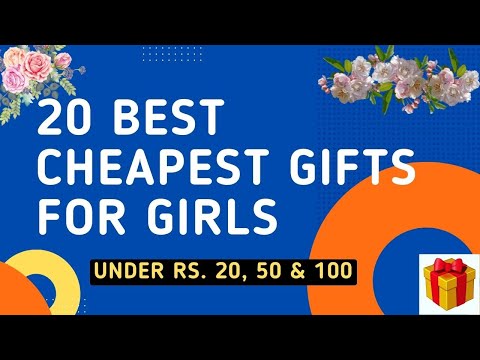 Cheapest gift ideas under Rs.20, 50, 100 I 20 Best Cheapest Gift 4 Girl I Best Birthday Gifts 4 Girl