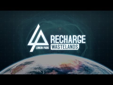 Linkin Park Recharge ? Wastelands IOS