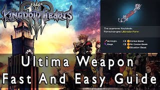 Kingdom Hearts 3 How To Obtain Ultima Weapon Very Fast