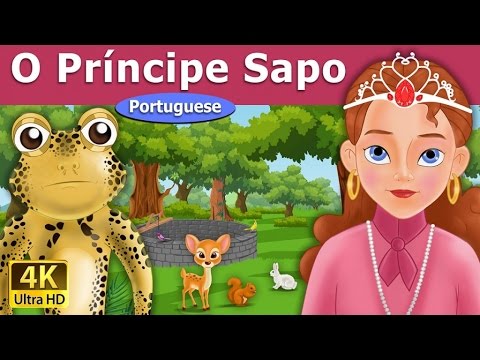 O príncipe Sapo | The Frog Prince in Portuguese | Portuguese Fairy Tales