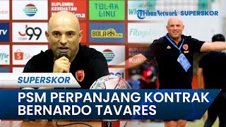 PSM Perpanjang Kontrak Bernardo Tavares hingga 2026, Tavares: Terima Kasih Atas Kepercayaan Ini